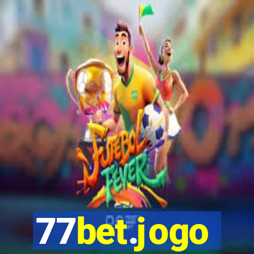 77bet.jogo