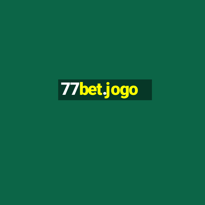 77bet.jogo