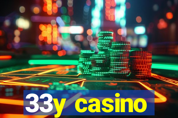 33y casino