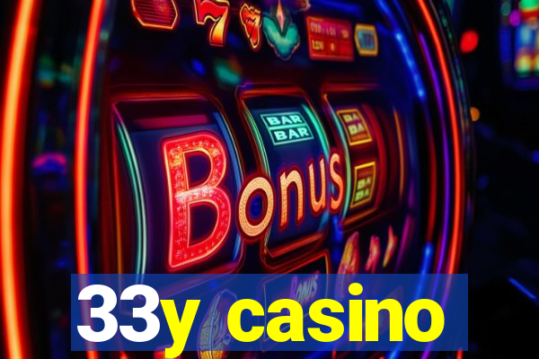 33y casino