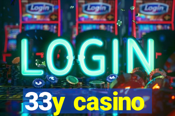 33y casino