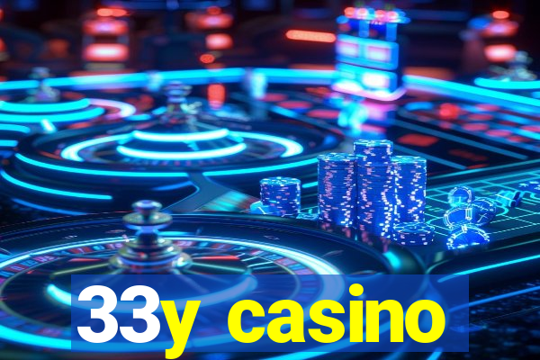 33y casino