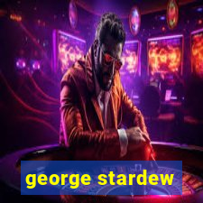 george stardew