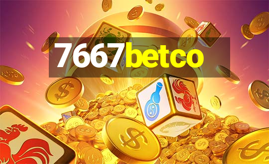 7667betco