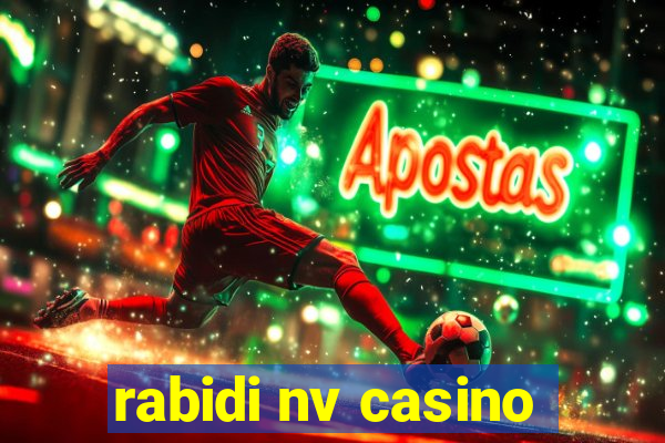 rabidi nv casino