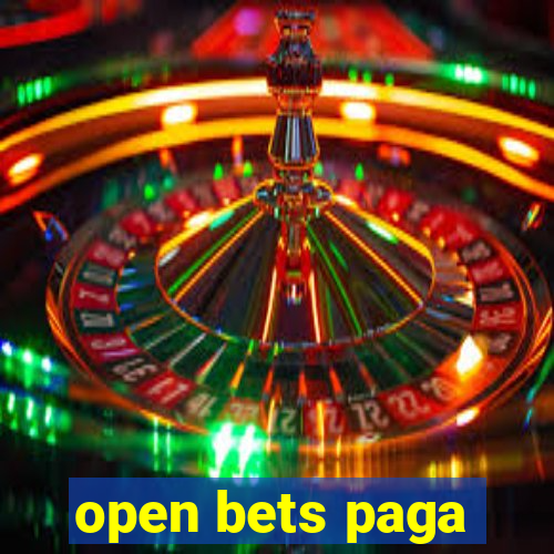 open bets paga