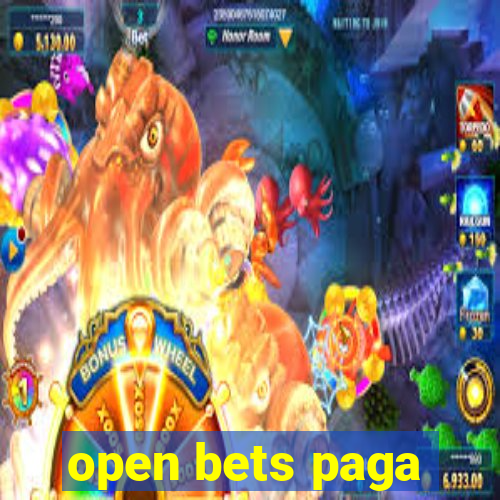 open bets paga