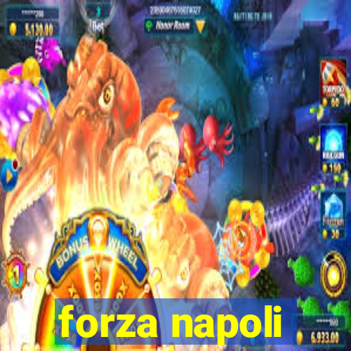 forza napoli