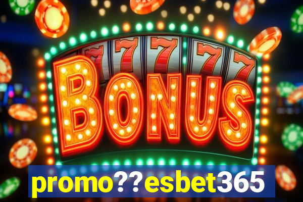 promo??esbet365