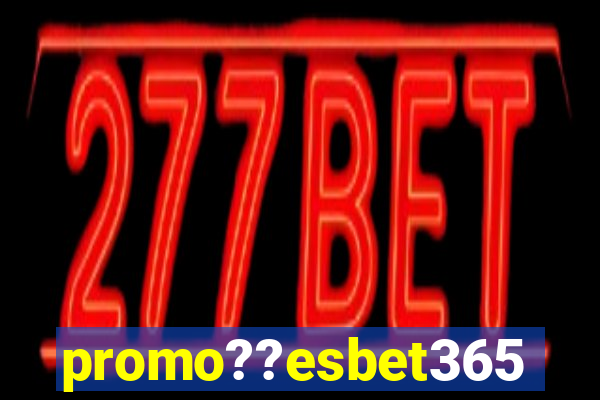 promo??esbet365