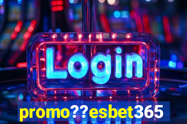 promo??esbet365