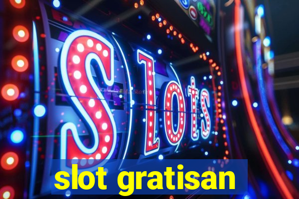 slot gratisan