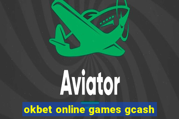 okbet online games gcash