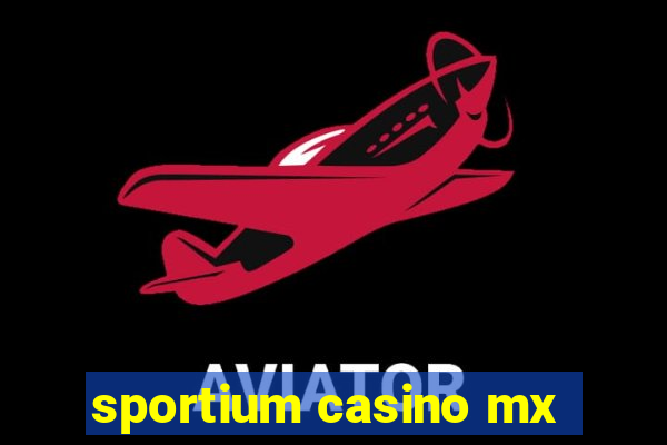 sportium casino mx