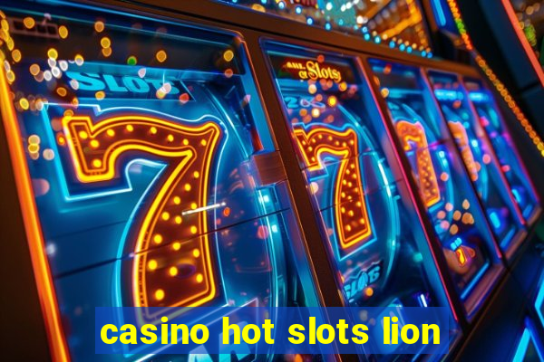 casino hot slots lion