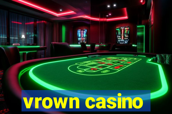 vrown casino