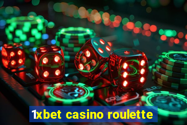 1xbet casino roulette