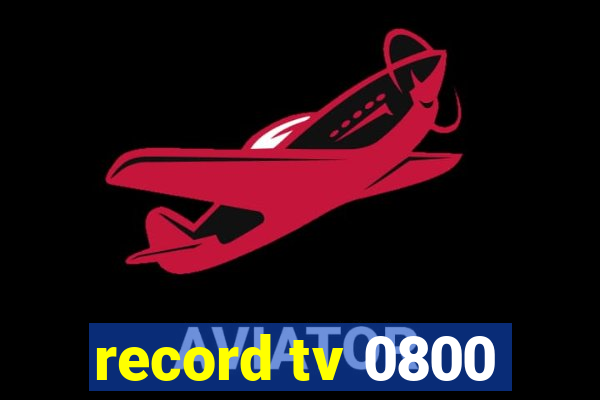 record tv 0800