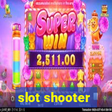 slot shooter