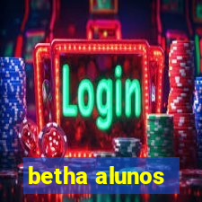 betha alunos