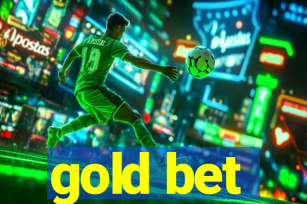 gold bet