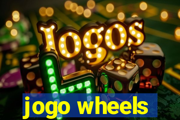 jogo wheels