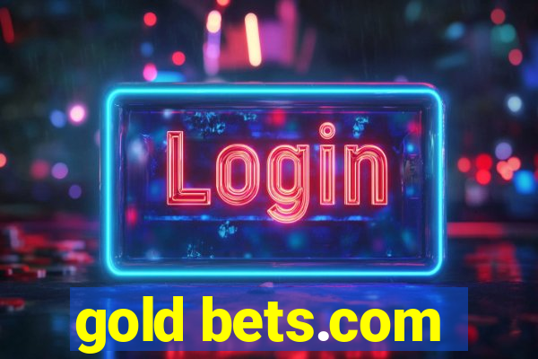 gold bets.com