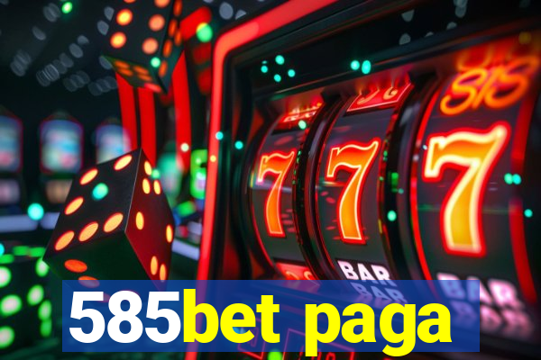 585bet paga