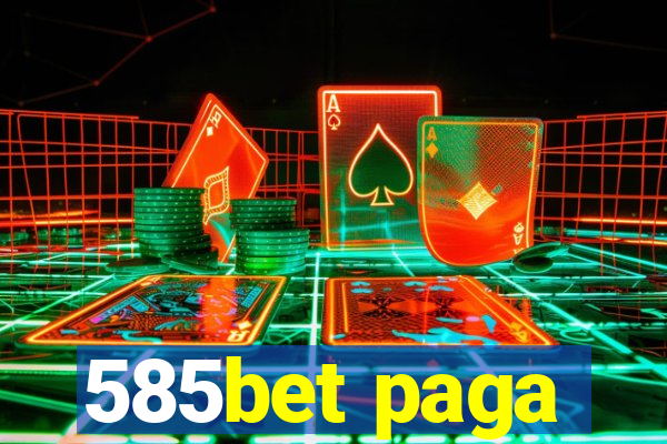 585bet paga