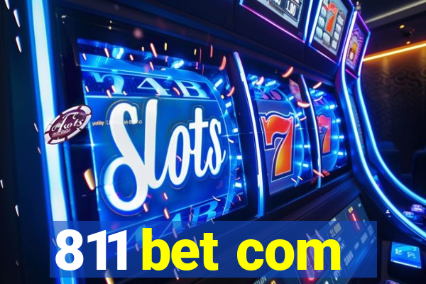 811 bet com