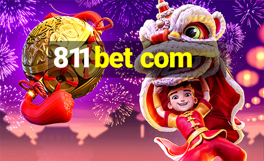 811 bet com