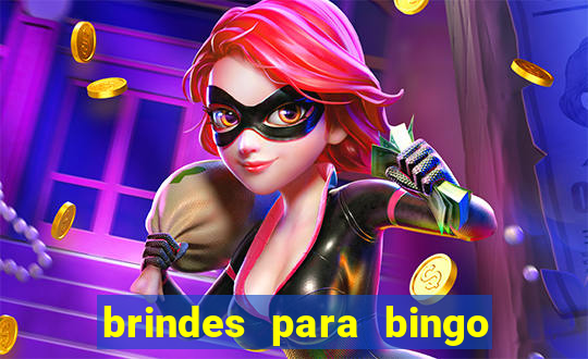 brindes para bingo de empresa