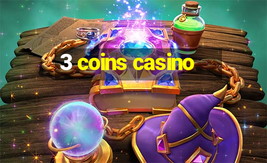 3 coins casino