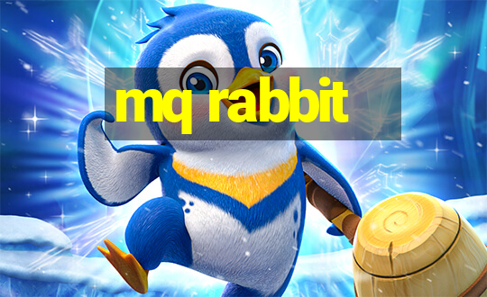 mq rabbit