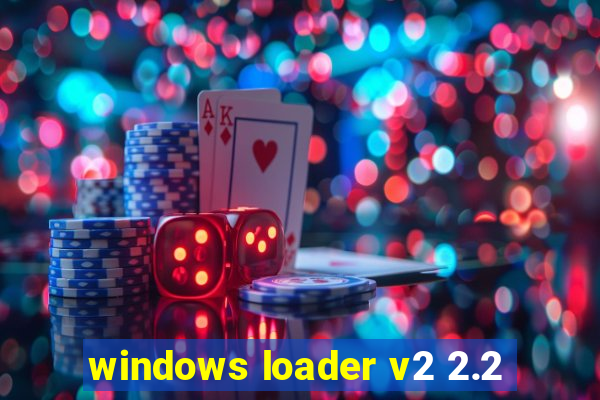 windows loader v2 2.2