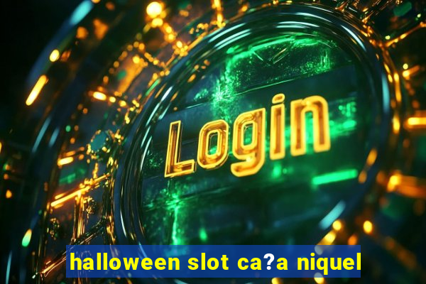 halloween slot ca?a niquel