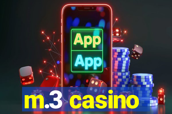 m.3 casino