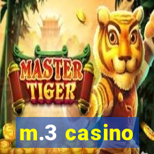 m.3 casino