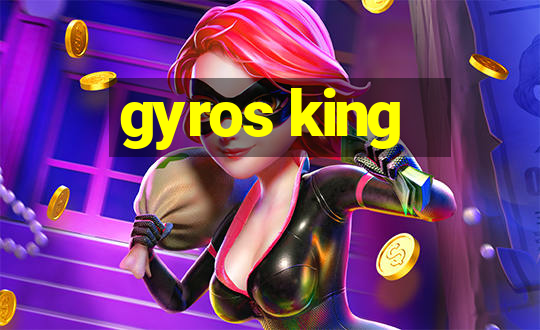 gyros king