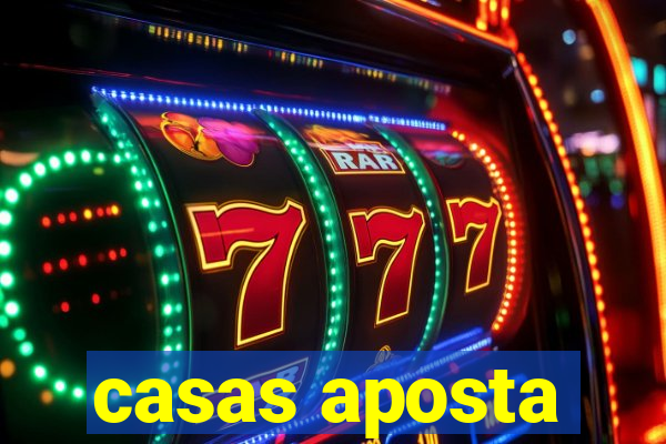 casas aposta