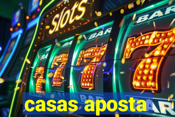 casas aposta