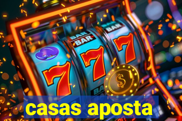 casas aposta