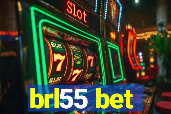 brl55 bet