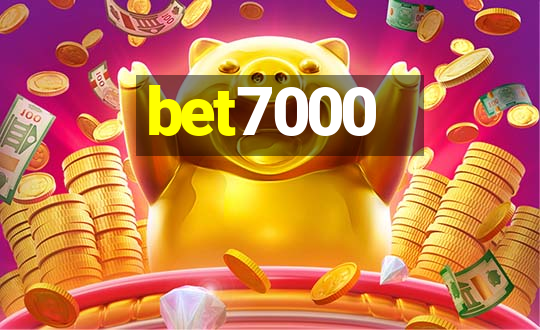 bet7000