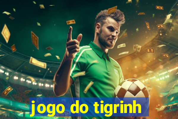 jogo do tigrinh