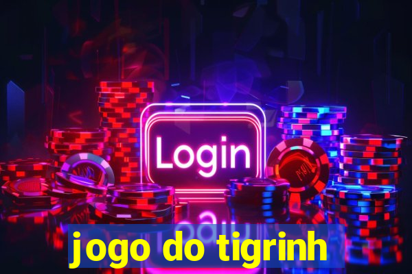 jogo do tigrinh