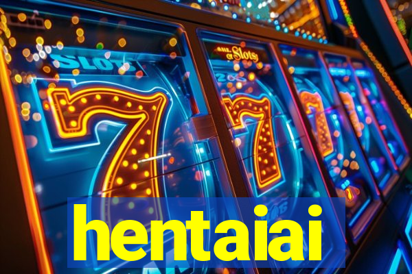 hentaiai