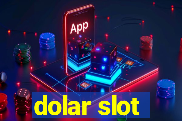 dolar slot