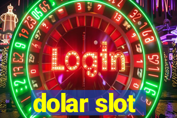 dolar slot