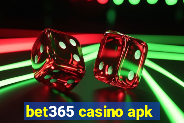 bet365 casino apk